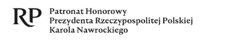 Patronat Honorowy Prezydenta Rzeczypospolitej Polskiej Karola Nawrockiego